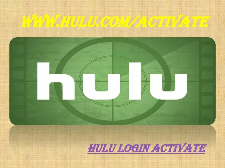 Ppt How To Login And Activate On Hulu Device Powerpoint Presentation