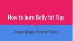 PPT 5 Tips To Burn Stubborn Belly Fat PowerPoint Presentation Free