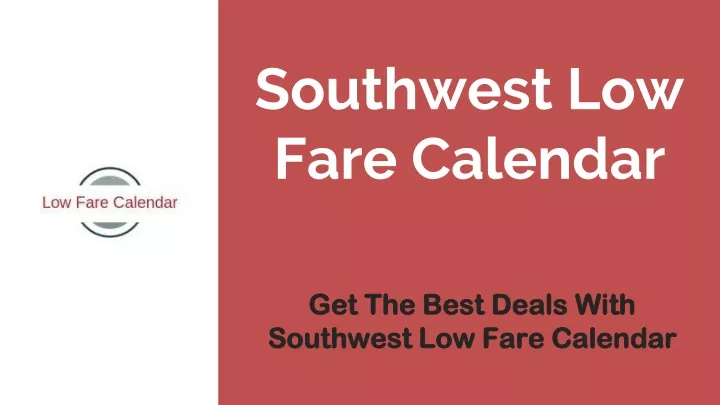 Ppt Southwest Low Fare Calendar Powerpoint Presentation Free