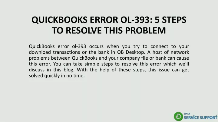 PPT QUICKBOOKS ERROR OL 393 5 STEPS TO RESOLVE THIS PROBLEM