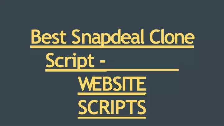 Ppt Best Snapdeal Clone Script Scriptstore In Powerpoint