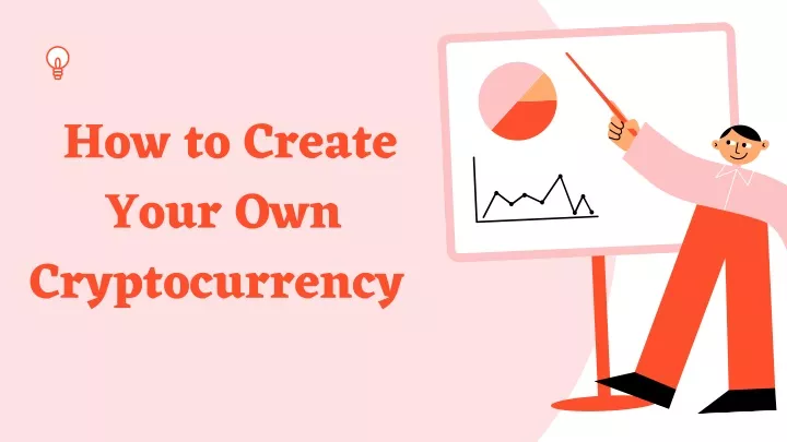 PPT How To Create Your Own Cryptocurrency In Easy Ways XTEM COIN