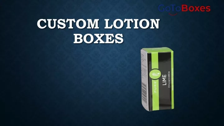 Ppt Custom Lotion Boxes Wholesale Powerpoint Presentation Free