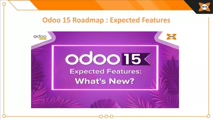 Ppt Odoo Roadmap Expected Features Powerpoint Presentation Free