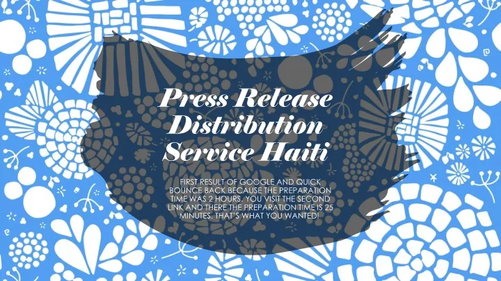 PPT Press Release Distribution Service Haiti PowerPoint Presentation