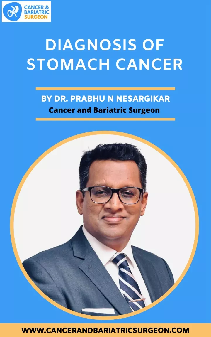 PPT Diagnosis Of Stomach Cancer Best Stomach Cancer Surgeon In