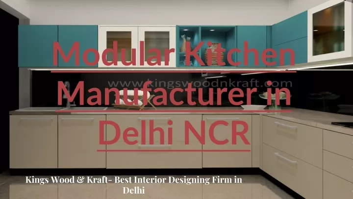 modular kitchen manufacturer in delhi ncr