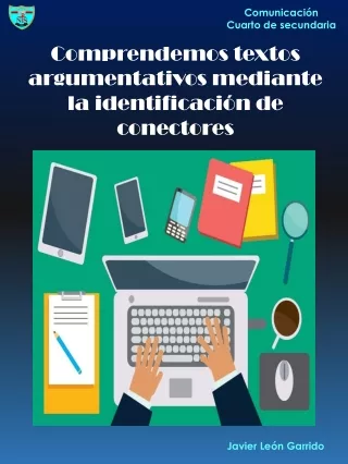 Comprendemos textos argumentativos mediante la identificación de conectores