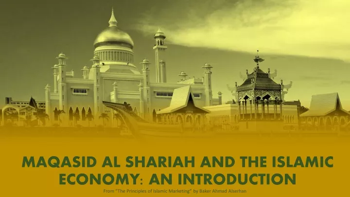 maqasid al shariah and the islamic economy
