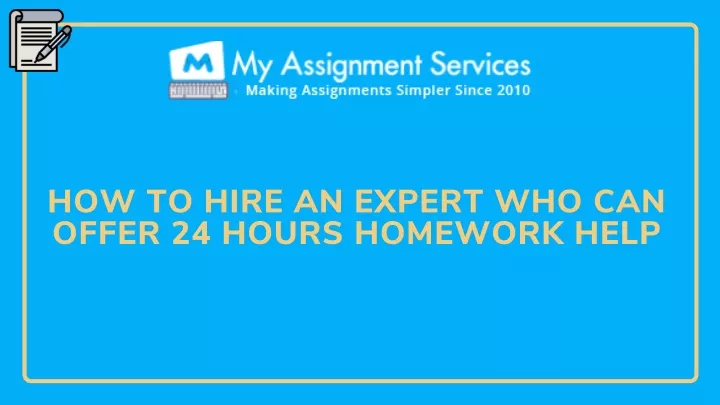 how to hire an expert who can offer 24 hours