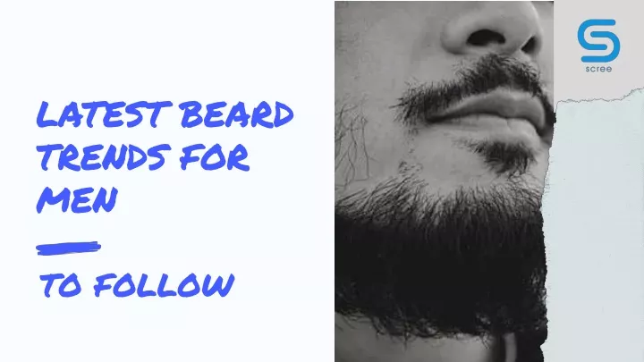 latest beard trends for men