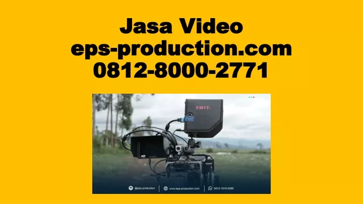 jasa video eps production com 0812 8000 2771