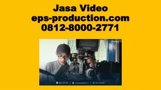 Jasa Bikin Opening Video WA/CALL 0812-8000-2771 | Jasa Video eps-production