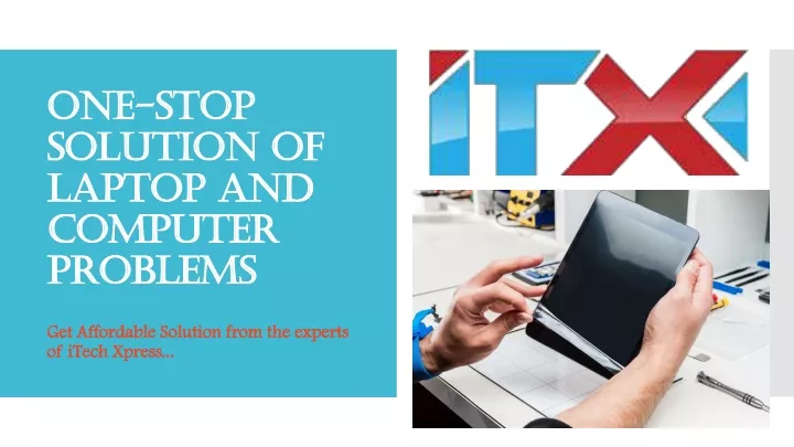 one stop solution of laptop and computer problems