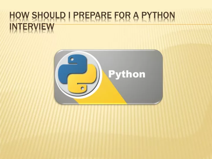 how should i prepare for a python interview