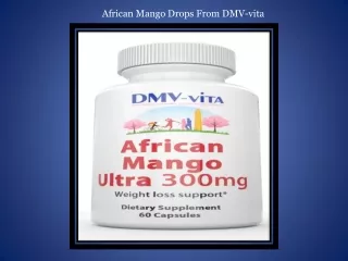 African Mango Drops From DMV-vita