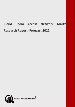 cloud radio access network market research report