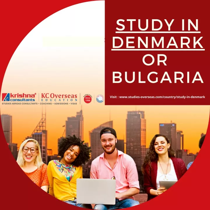 study in denmark or bulgaria