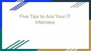 Five Tips to Ace Your IT Interview