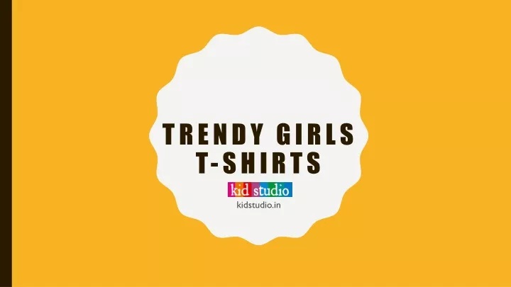 trendy girls t shirts