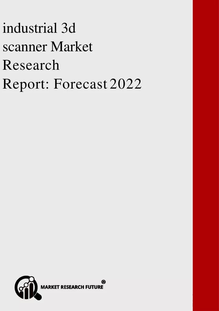 industrial 3d scanner market research report