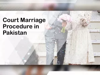 Court Marriage Procedure in Pakistan - Legal Procedure For Marriage