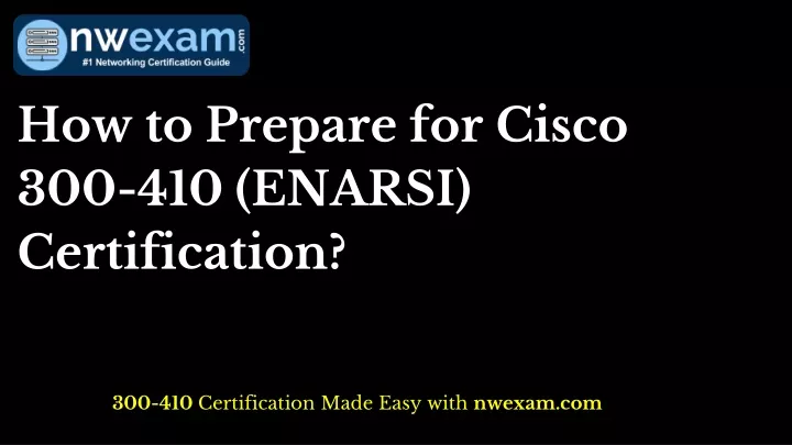how to prepare for cisco 300 410 enarsi