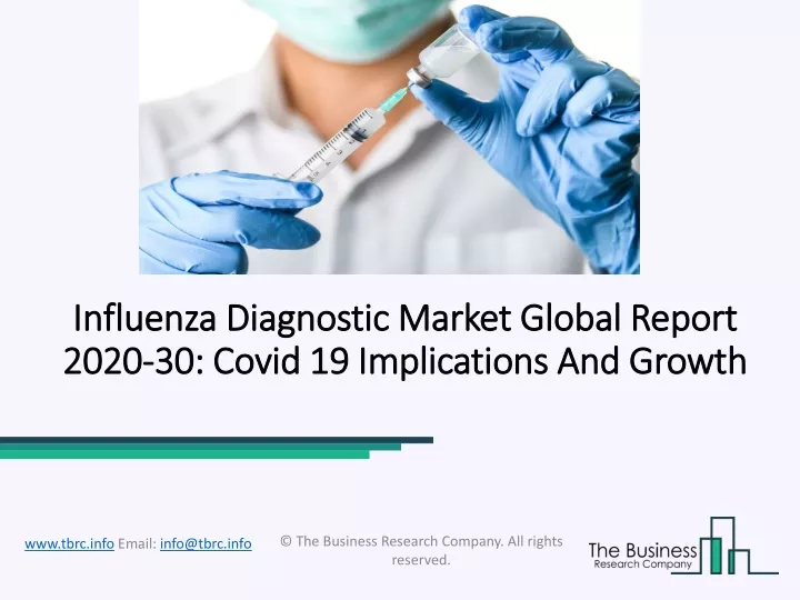 influenza diagnostic market global report 2020 30 covid 19 implications and growth