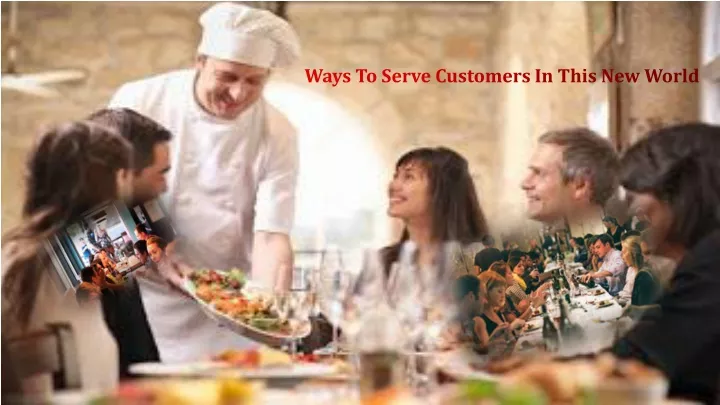 ways to serve customers in this new world