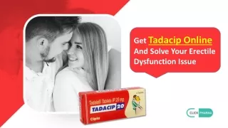 Get Tadacip Online And Solve Your ED Issue To Enjoy Love