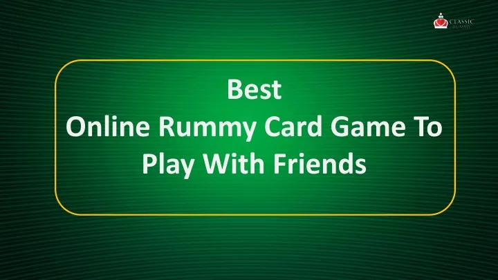 best online rummy card game to play with friends