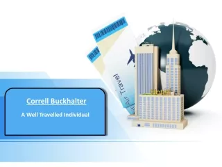 Correll Buckhalter - A Well-Traveled Individual