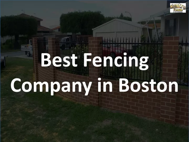 best fencing company in boston