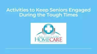 Activities to Keep Seniors Engaged During the Tough Times