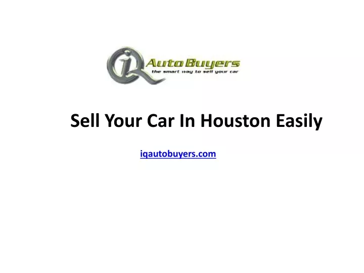 sell your car in houston easily