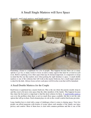 a small single mattress will save space