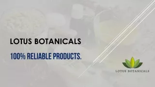 Range Of Options You Get At Lotus Botanicals