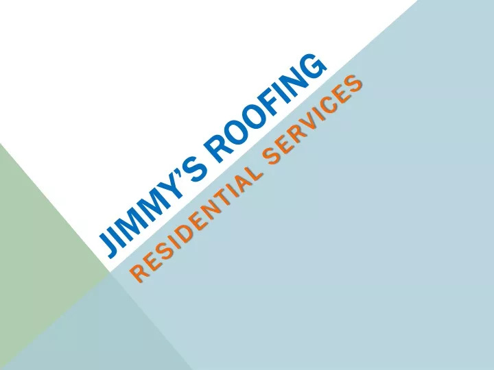 jimmy s roofing