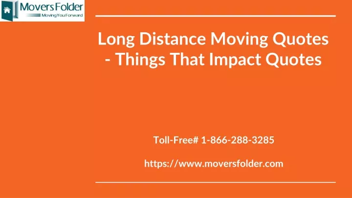 long distance moving quotes things that impact quotes