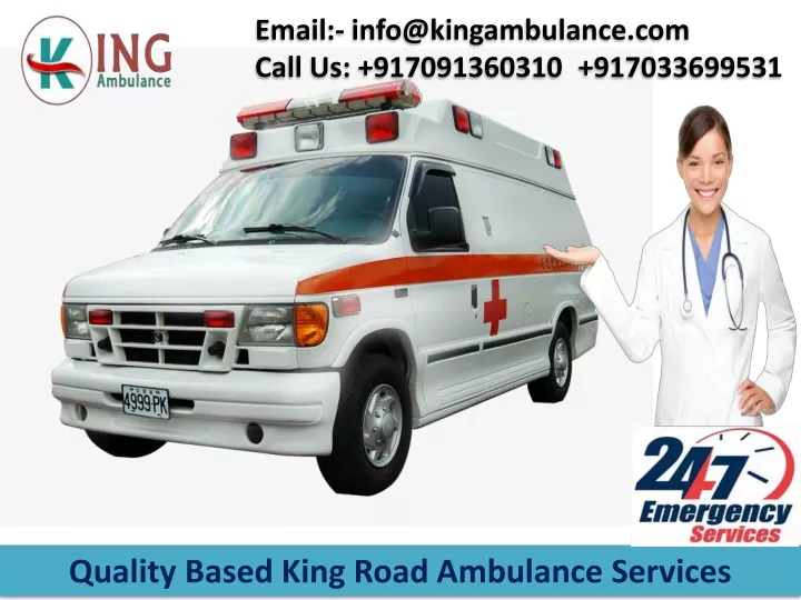 email info@kingambulance com call us 917091360310