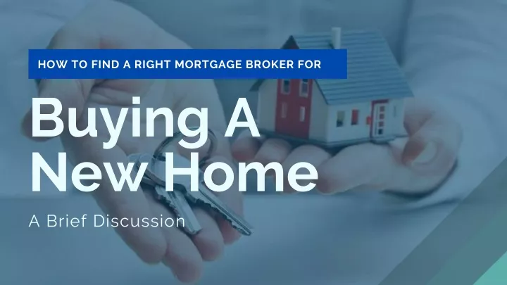 how to find a right mortgage broker for