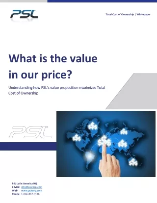 What is the value in our price - Understanding how PSL’s value proposition maximizes Total Cost of Ownership