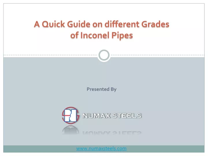 a quick guide on different grades of inconel pipes
