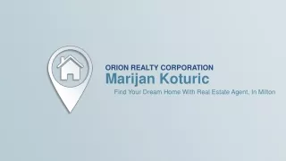 Your Real Estate Agent In Milton, Marijan Koturic