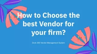 How to Choose the best Vendor for your firm?