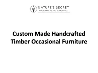 custom made handcrafted timber occasional