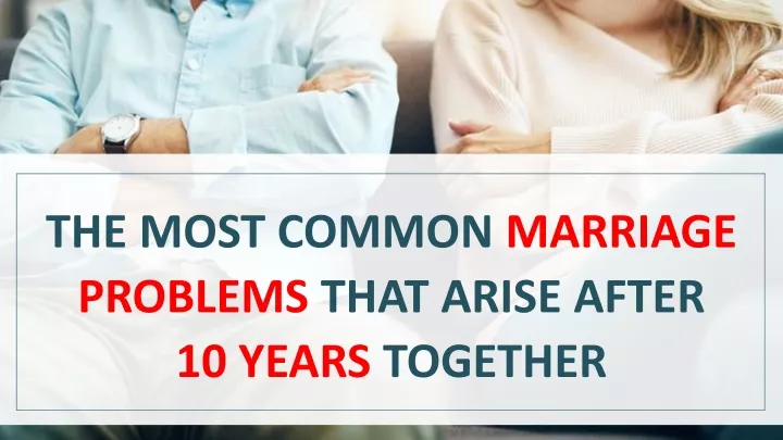 the most common marriage problems that arise