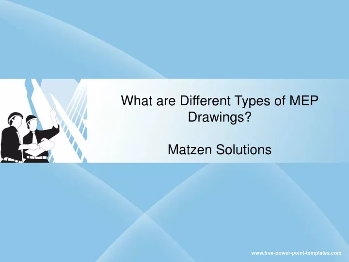 what are different types of mep drawings matzen solutions