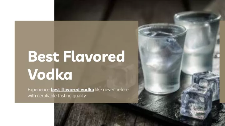 best flavored vodka