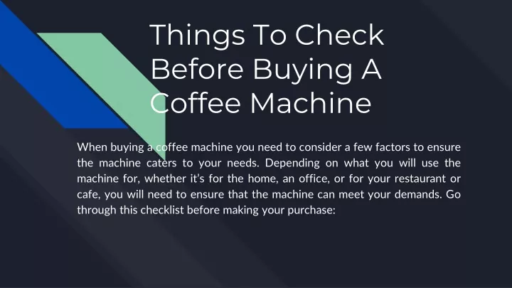 things to check before buying a coffee machine